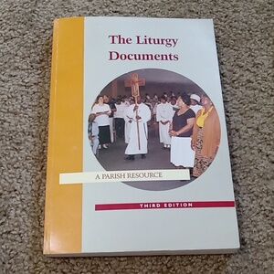 The Liturgy Documents book 3rd edition